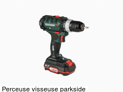 perceuse visseuse parkside